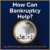 How Can Bankruptcy Help?
